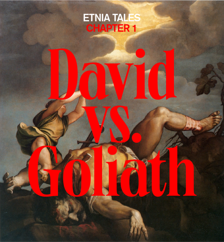Etnia Tales Chapter 1 David vs. Goliath